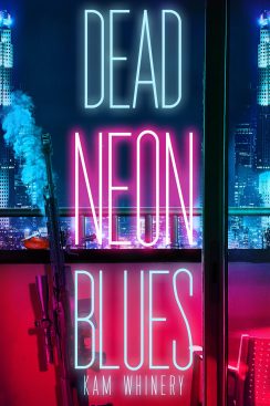 Dead Neon Blues